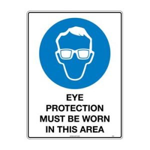 Eye Protection Must Be Worn In This Area