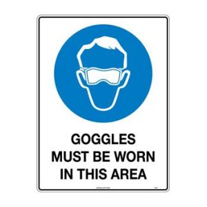 Goggles Must Be Worn in This Area