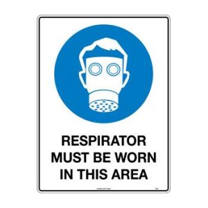 Respirator Must be Worn in This Area