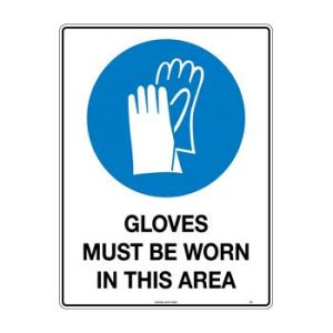 Gloves Must be Worn in This Area